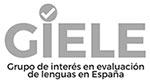 Grupo de Interés en Evaluación de Lenguas en España (GIELE)